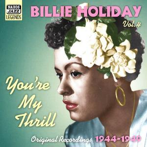 You're My Thrill: Original Recordings 1944-1949 - Billie Holiday