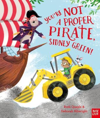 You're Not a Proper Pirate, Sidney Green! - Quayle, Ruth