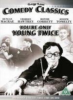 You're Only Young Twice - Terence Bishop