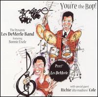 You're the Bop! A Jazz Portrait - Les Demerle Band/Bonnie Eisele