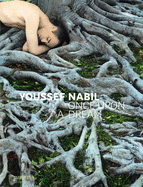 Youssef Nabil: Once Upon a Dream