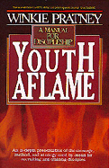 Youth Aflame - Pratney, Winkie