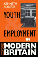 Youth and Employment in Modern Britain