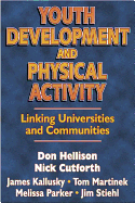 Youth Development & Physical Activity: Linking Univ./Communities
