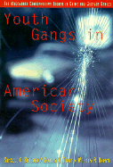 Youth Gangs in American Society