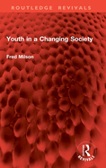 Youth in a Changing Society