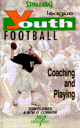 Youth League Football: Coaching and Playing