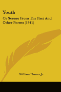 Youth: Or Scenes From The Past And Other Poems (1841)