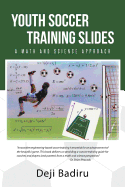 Youth Soccer Training Slides: A Math and Science Approach