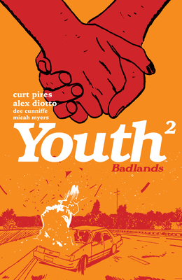 Youth Volume 2 - Pires, Curt, and Diotto, Alex