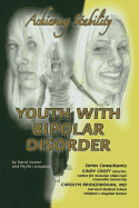 Youth with Bipolar Disorder: Achieving Stability