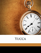Yucc, Volume Yr.1918
