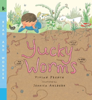 Yucky Worms: Read and Wonder - French, Vivian