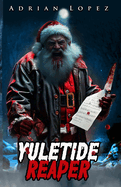 Yuletide Reaper