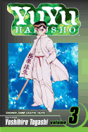 YuYu Hakusho, Vol. 3: In The Flesh