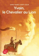 Yvain, Le Chevalier Au Lion