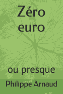 Z?ro Euro: Ou Presque