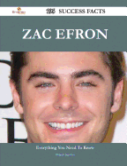 Zac Efron 195 Success Facts - Everything You Need to Know about Zac Efron