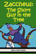 Zaccheus: The Short Guy in the Tree