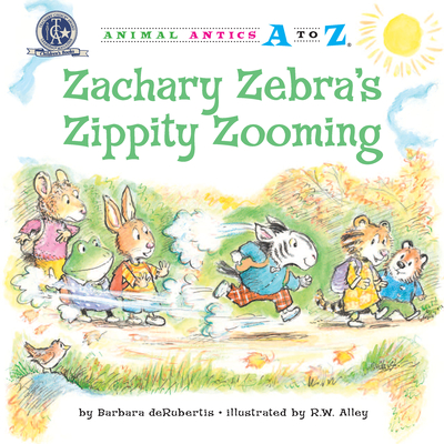 Zachary Zebra's Zippity Zooming - deRubertis, Barbara
