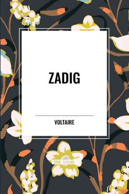 Zadig - Voltaire, and Arouet, Fran Ois-Marie