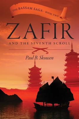 Zafir and the Seventh Scroll - Skousen, Paul B