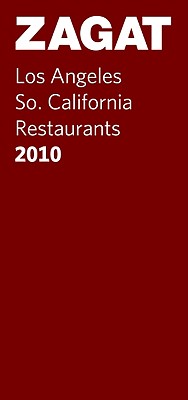 Zagat Los Angeles/So. California Restaurants - Hurchalla, Elizabeth (Editor), and Jidoun, Grace (Editor), and Sillett, Helen (Editor)