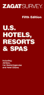 Zagatsurvey, U.S. Hotels, Resorts & Spas