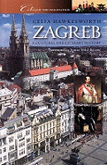 Zagreb: A Cultural and Literary History