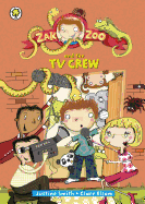 Zak Zoo and the TV Crew: Book 7