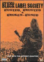 Zakk Wylde: Black Label Society - Boozed, Broozed & Broken-Boned