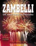 Zambelli: The First Family of Fireworks