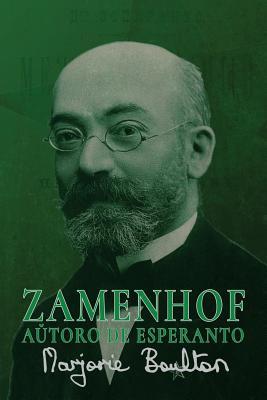 Zamenhof, Autoro de Esperanto - Boulton, Marjorie