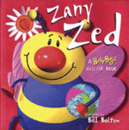 Zany Zed: A Busybugz Glitter Book