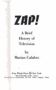 Zap!: A Brief History of Television
