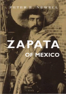 Zapata of Mexico - Newell, Peter E.