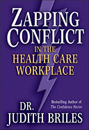 Zapping Conflict in the Health Care Workplace