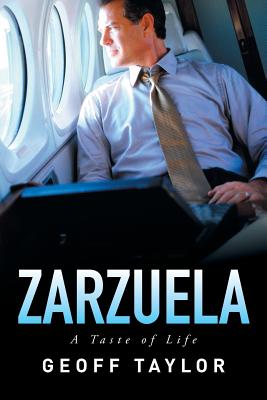 Zarzuela: A Taste of Life - Taylor, Geoff
