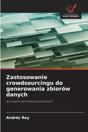 Zastosowanie crowdsourcingu do generowania zbior?w danych