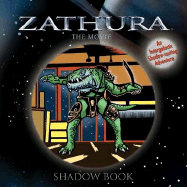 Zathura the Movie Shadowbook: An Intergalactic Shadow-Casting Adventure - Auerbach, Annie, and Van Allsburg, Chris (Original Author)