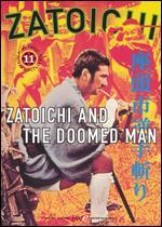 Zatoichi and the Doomed Men