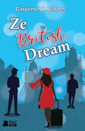 Ze British Dream: Com?die romantique