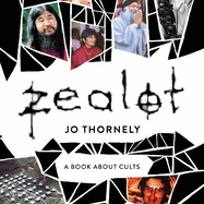 Zealot: A book about cults