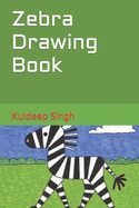 Zebra Drawing Book