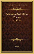 Zebunisa and Other Poems (1873)