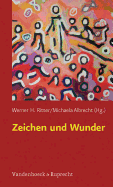 Zeichen Und Wunder: Interdisziplinare Zugange