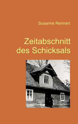 Zeitabschnitt Des Schicksals - Rennert, Susanne