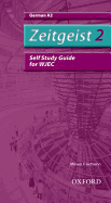 Zeitgeist: 2: A2 WJEC Self-Study Guide with CD