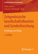 Zeitgenossische Gesellschaftstheorien Und Genderforschung: Einladung Zum Dialog