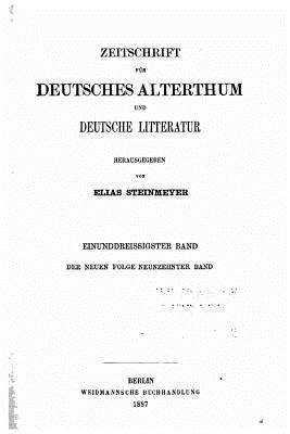 Zeitschrift fr deutsches altertum und deutsche litteratur - Steinmeyer, Elias